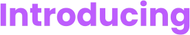Introducing